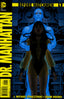 Before Watchmen: Dr. Manhattan #1