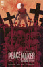 Peacemaker: Disturbing the Peace #1 Variation A