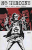 No Heroine #1-2nd printing