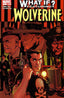 What If: Wolverine #1